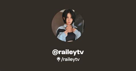 raileytv of|RaileyTV .